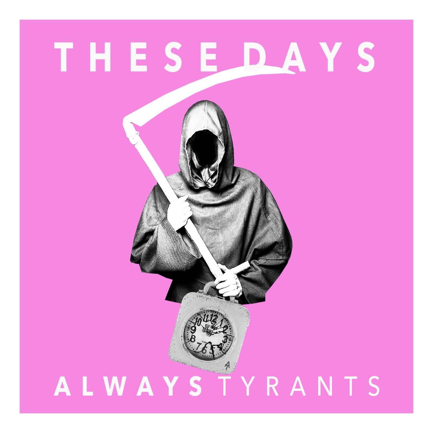 Always Tyrants